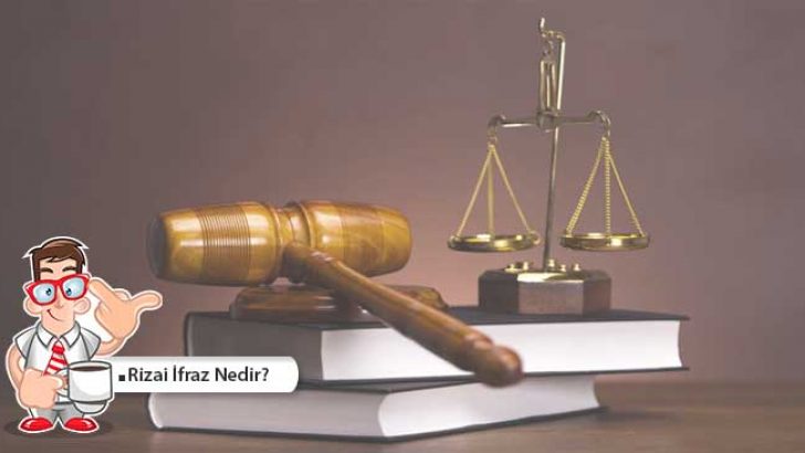 Rizai İfraz Nedir?