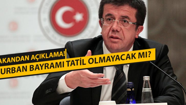 Bakan’dan Açıklama! Kurban Bayramı Tatil Olmayacak mı?