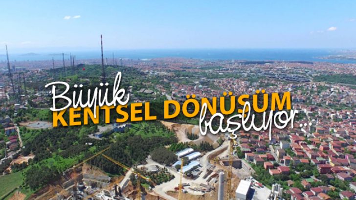 Üsküdar’da 18 Ayda 180 Dönüm Kentsel Dönüşüme Girecek!