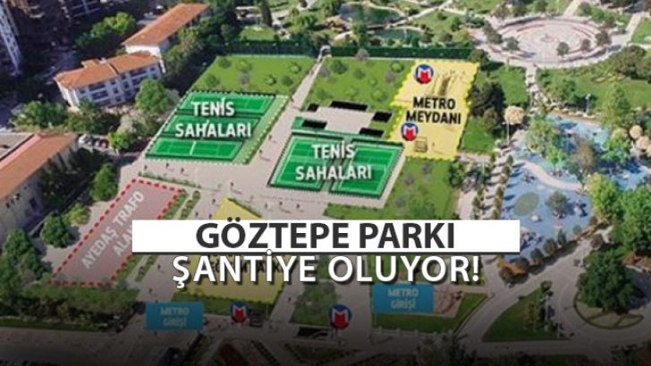 Göztepe Parkı’nda Metro İnşaatı Başlıyor