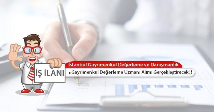 istanbul-gayrimenkul-turkiye-geneli-gayrimenkul-degerleme-uzmani-alimlari-yapacak