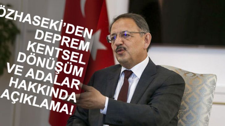 Özhaseki: Türkiye’nin Yüzde 66’sı Deprem Kuşağında!