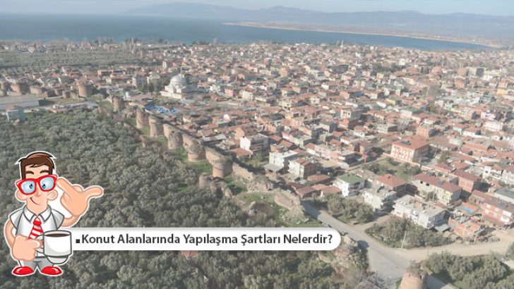 Konut Alanlarında Yapılaşma Şartları Nelerdir?