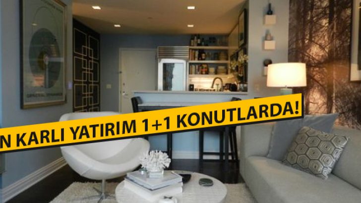 En Karlı Yatırım 1+1 Konutlarda!
