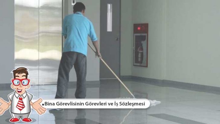 Bina Görevlisinin Görevleri ve İş Sözleşmesi