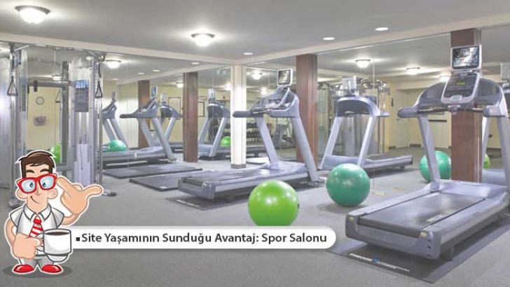 Site Yaşamının Sunduğu Avantaj: Spor Salonu