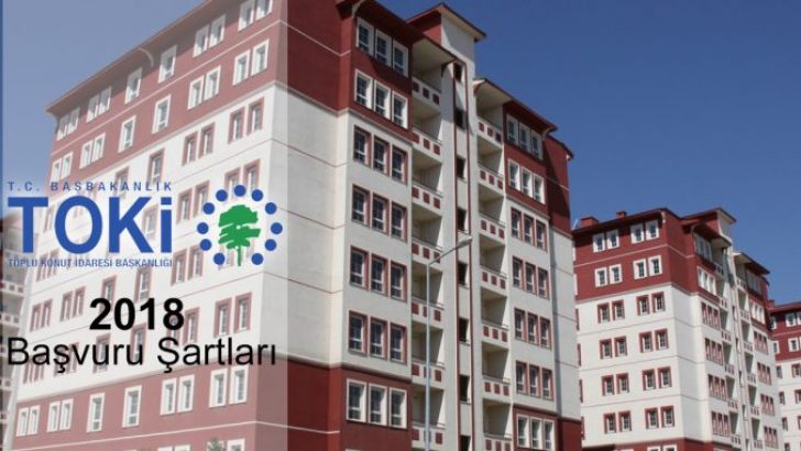 2018 TOKİ Emekli Başvuru Şartları ve Detayları